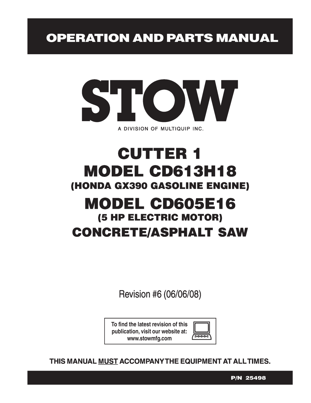 Multiquip CD613H18 (Honda GX390 Gasoline Engine) manual Operation And Parts Manual, CUTTER MODEL CD613H18, MODEL CD605E16 
