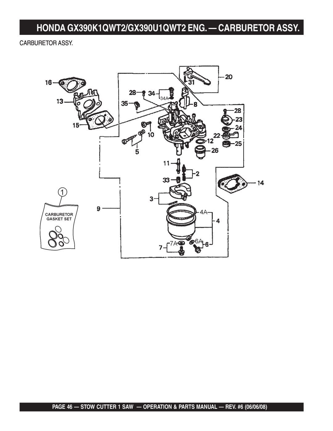 Multiquip CD605E16 (5 HP Electric Motor) manual HONDA GX390K1QWT2/GX390U1QWT2 ENG. - CARBURETOR ASSY, Carburetor Assy 