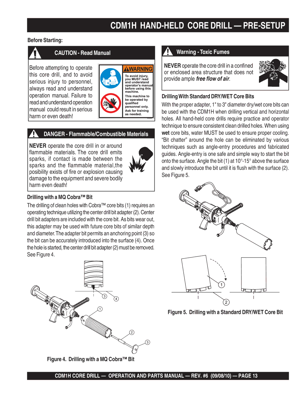 Multiquip manual CDM1H HAND-HELD Core Drill PRE-SETUP, Before Starting, Drilling with a MQ Cobra Bit 