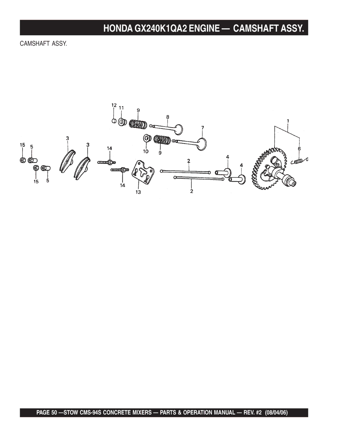 Multiquip CMS-94S manual Camshaft Assy 