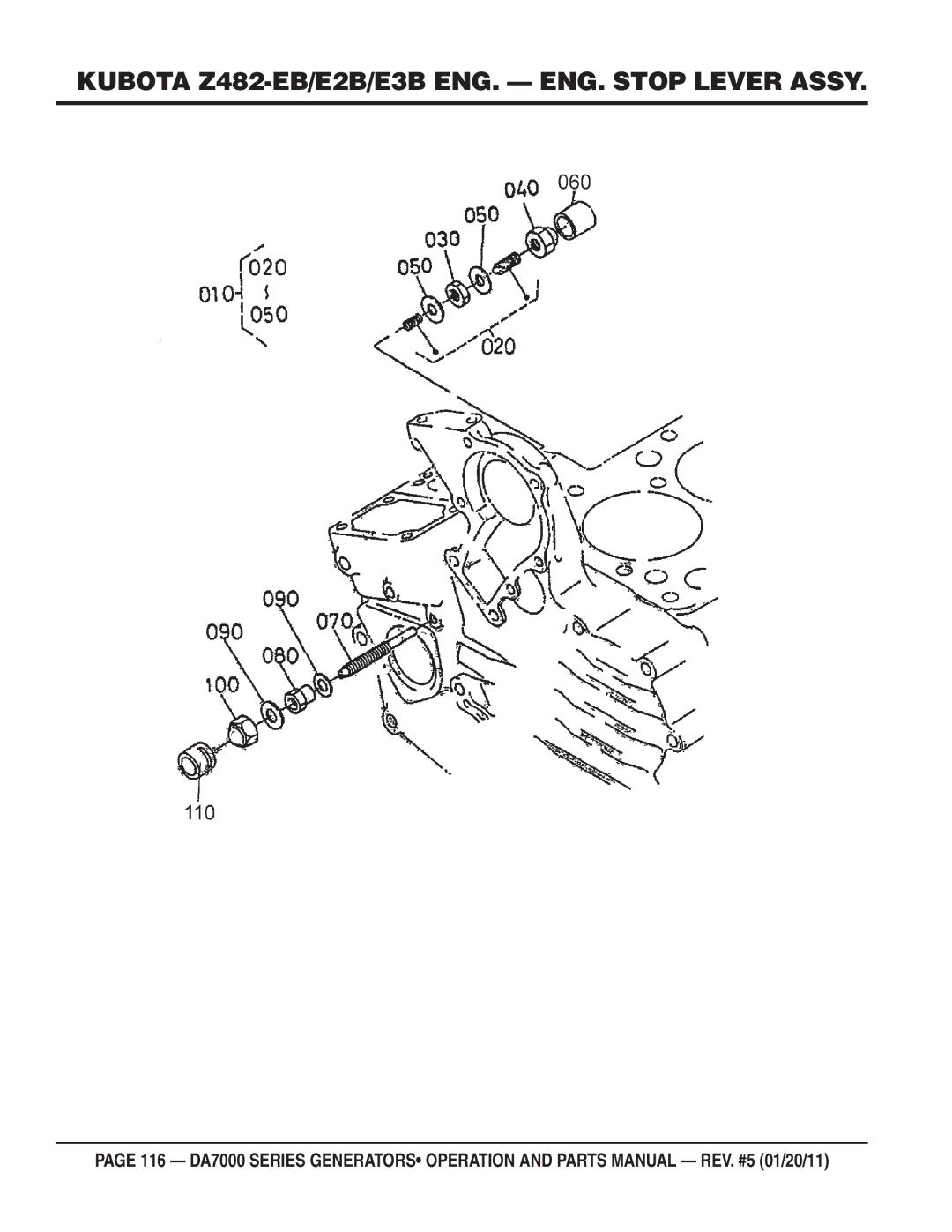 Multiquip DA7000WGH, DA700SSW manual Kubota Z482-EB/E2B/E3B ENG. ENG. Stop Lever Assy 