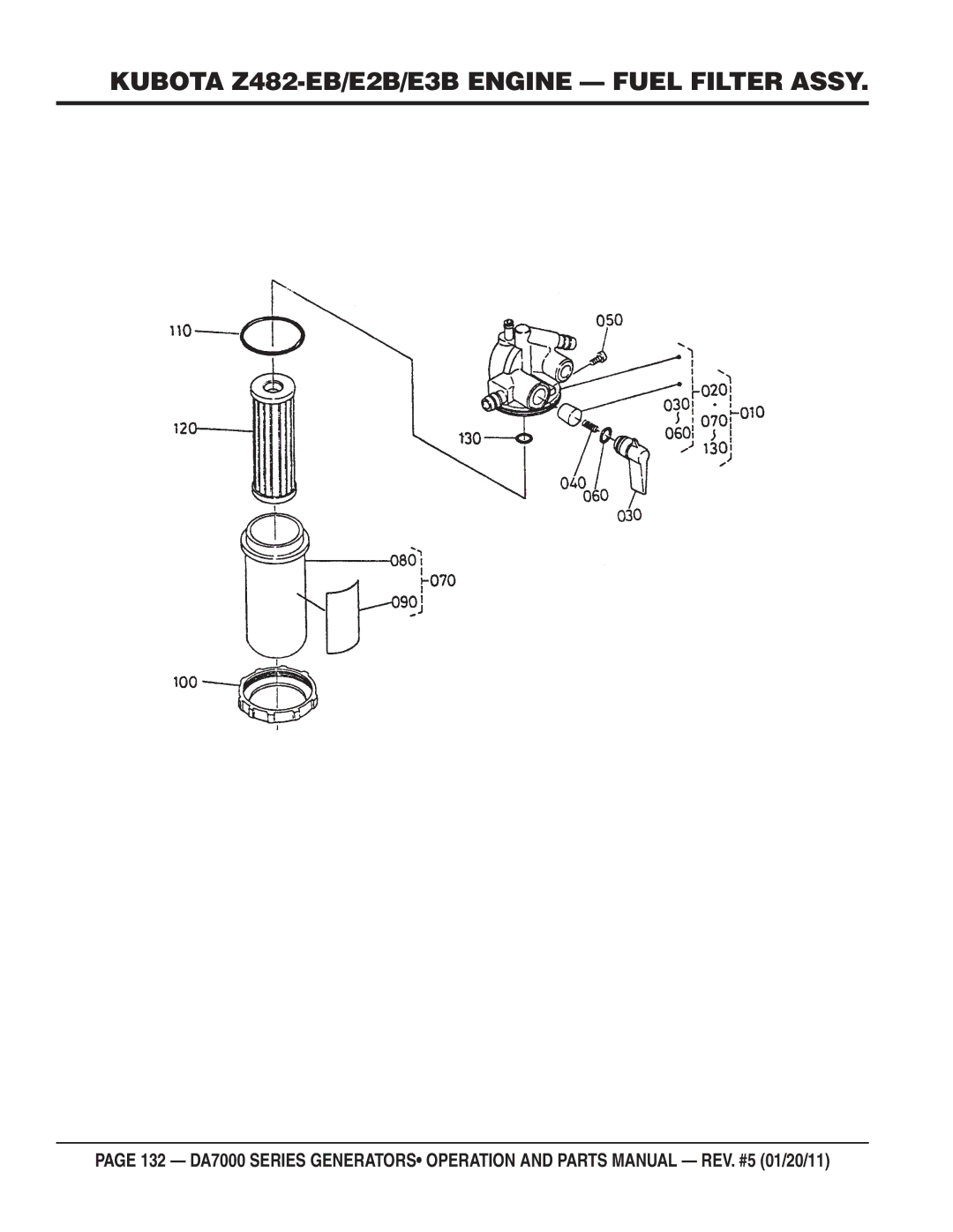 Multiquip DA7000WGH, DA700SSW manual Kubota Z482-EB/E2B/E3B Engine Fuel Filter Assy 