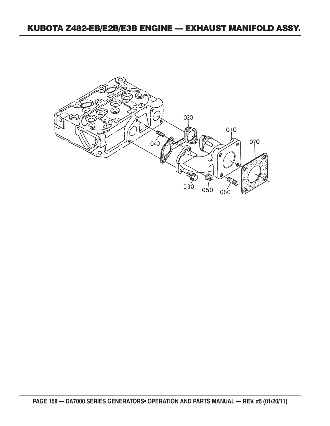 Multiquip DA7000WGH, DA700SSW manual Kubota Z482-EB/E2B/E3B Engine Exhaust Manifold Assy 