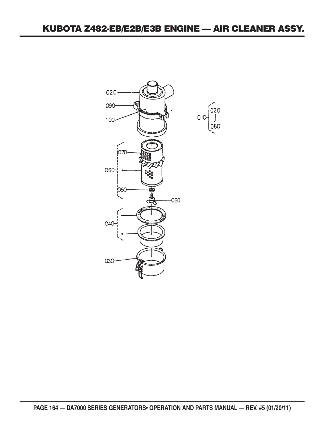 Multiquip DA7000WGH, DA700SSW manual Kubota Z482-EB/E2B/E3B Engine AIR Cleaner Assy 