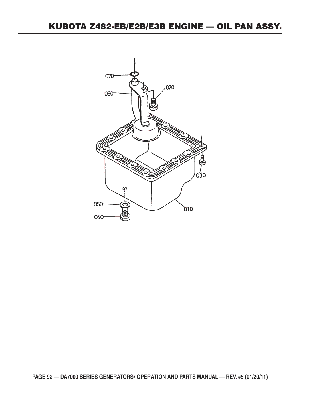 Multiquip DA7000WGH, DA700SSW manual Kubota Z482-EB/E2B/E3B Engine OIL PAN Assy 