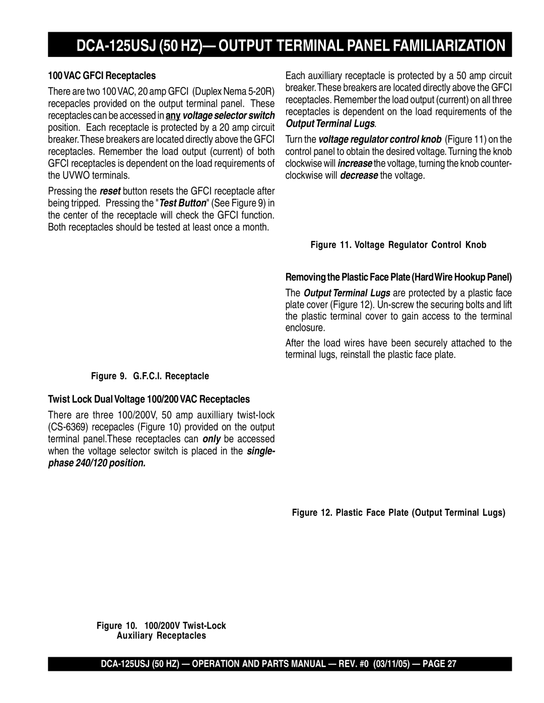 Multiquip DCA-125USJ operation manual 100VAC Gfci Receptacles, Twist Lock Dual Voltage 100/200 VAC Receptacles 