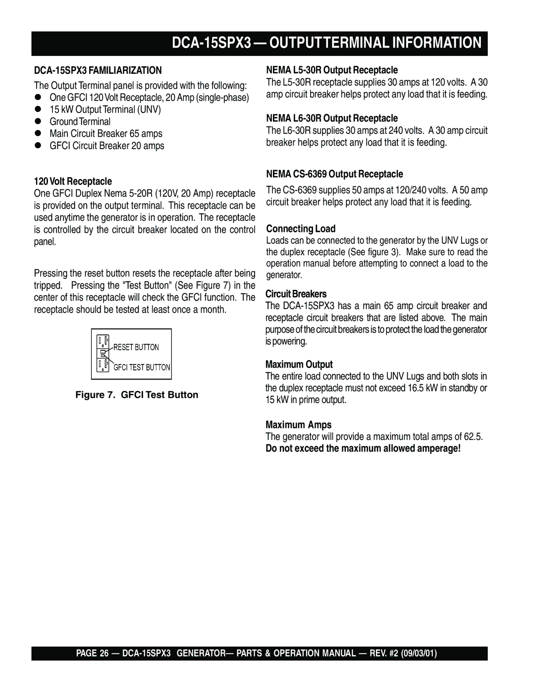 Multiquip DCA-15SPX3 Volt Receptacle, Nema L5-30R Output Receptacle, Nema L6-30R Output Receptacle, Maximum Output 