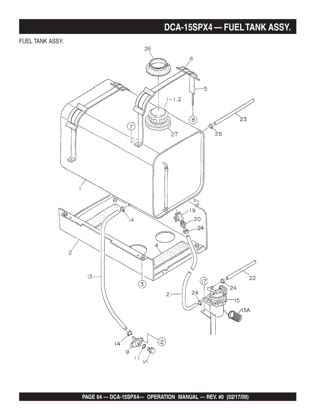 Multiquip operation manual DCA-15SPX4 Fueltank Assy 