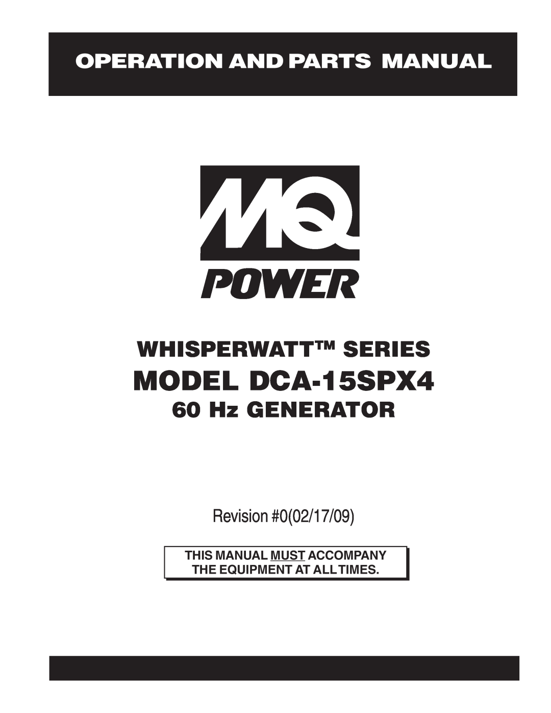 Multiquip operation manual Operation And Parts Manual, MODEL DCA-15SPX4, Whisperwatttm Series, Hz GENERATOR 