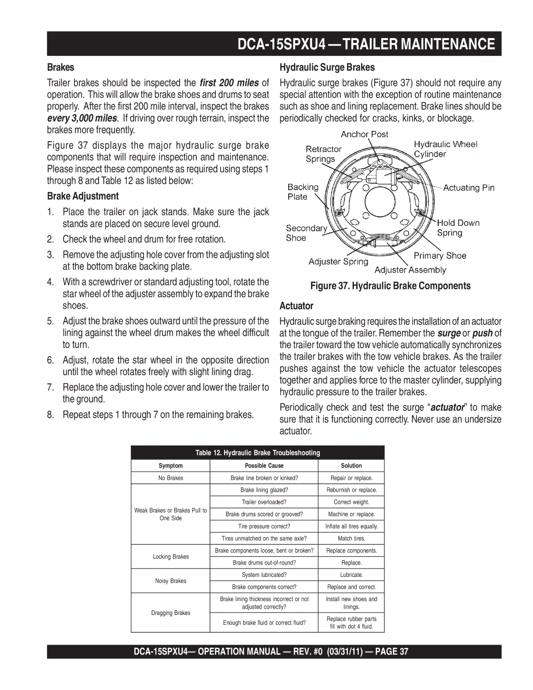 Multiquip DCA-15SPXU4 -TRAILER Maintenance, Brakes, Brake Adjustment, Check the wheel and drum for free rotation 