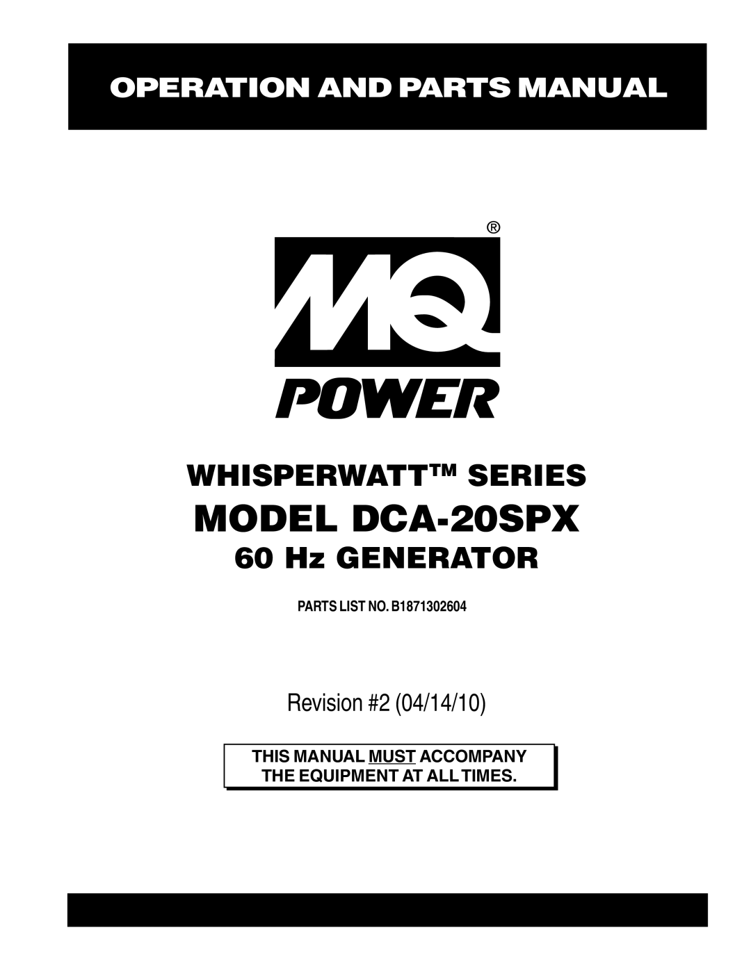 Multiquip operation manual Model DCA-20SPX, Parts List NO. B1871302604 