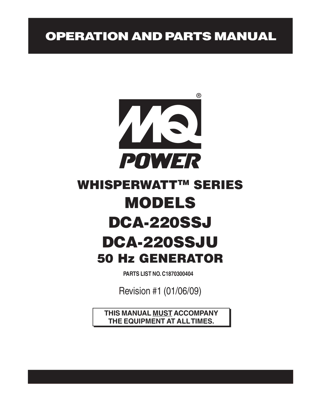 Multiquip operation manual Models DCA-220SSJ DCA-220SSJU, Parts List NO. C1870300404 