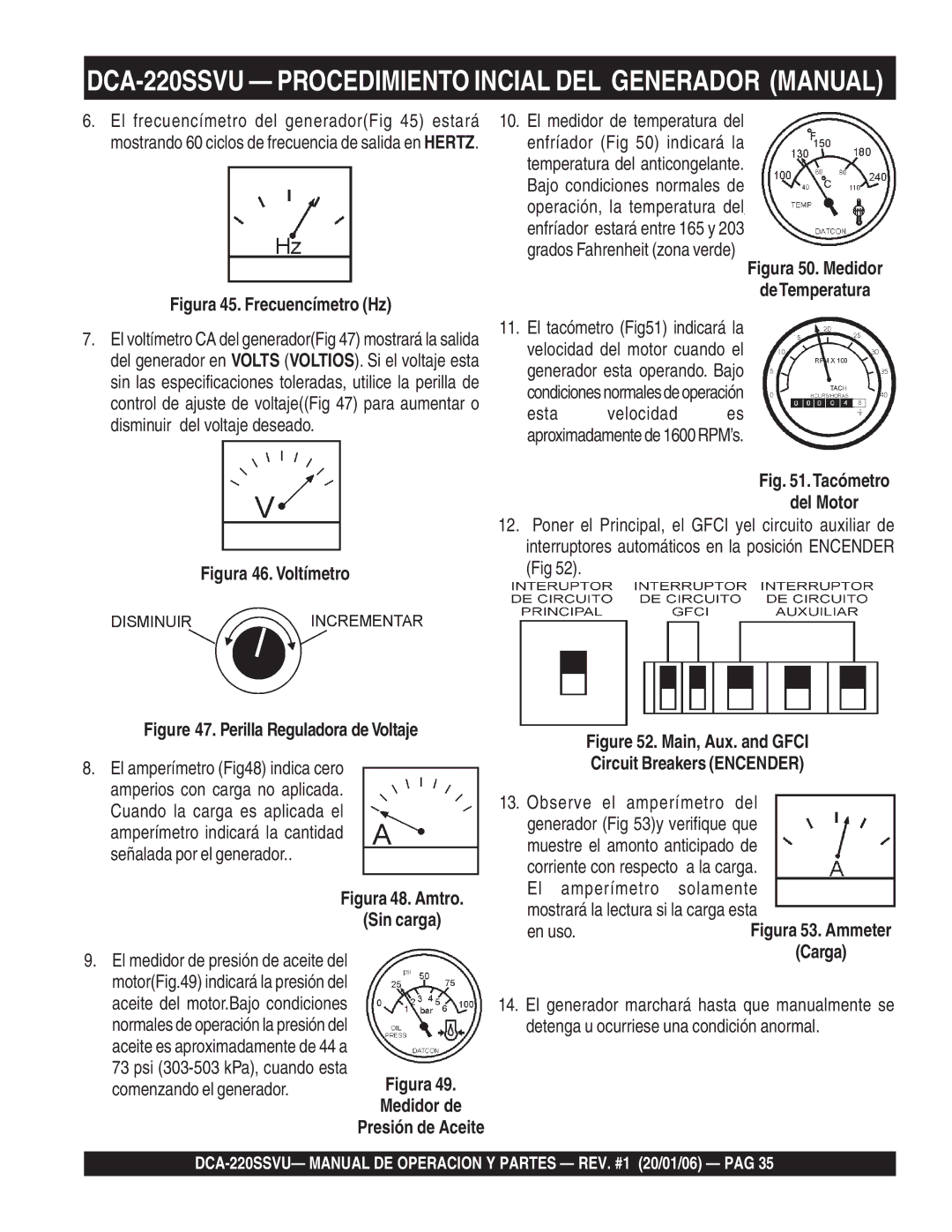 Multiquip operation manual DCA-220SSVU Procedimiento Incial DEL Generador Manual, En uso.Figura 53. Ammeter Carga 