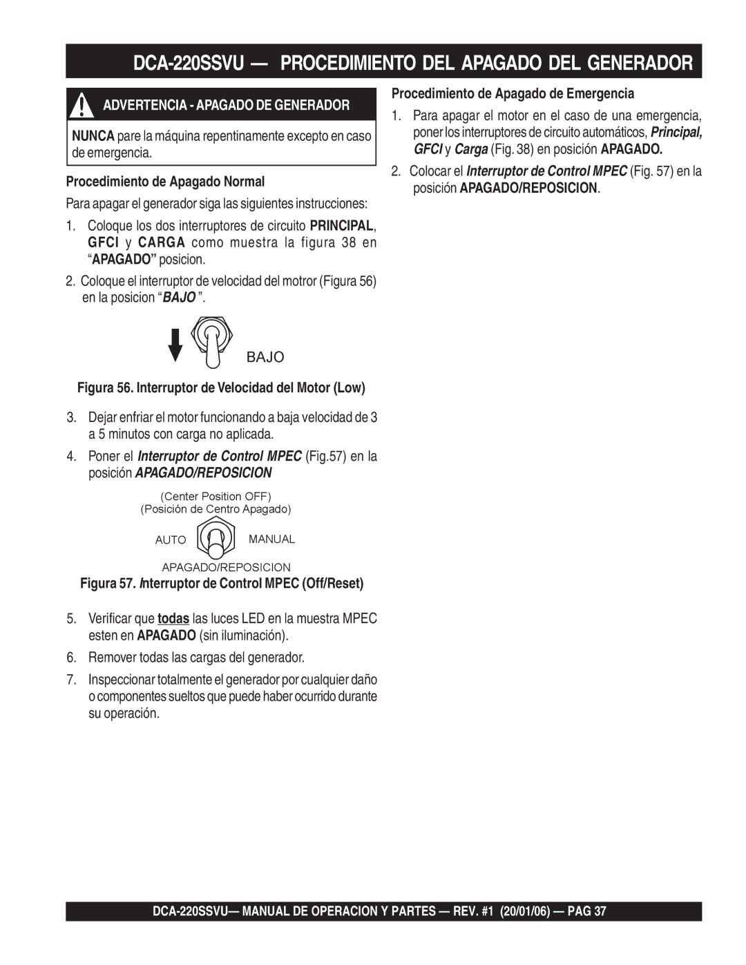 Multiquip DCA-220SSVU operation manual Procedimiento de Apagado Normal, Procedimiento de Apagado de Emergencia 