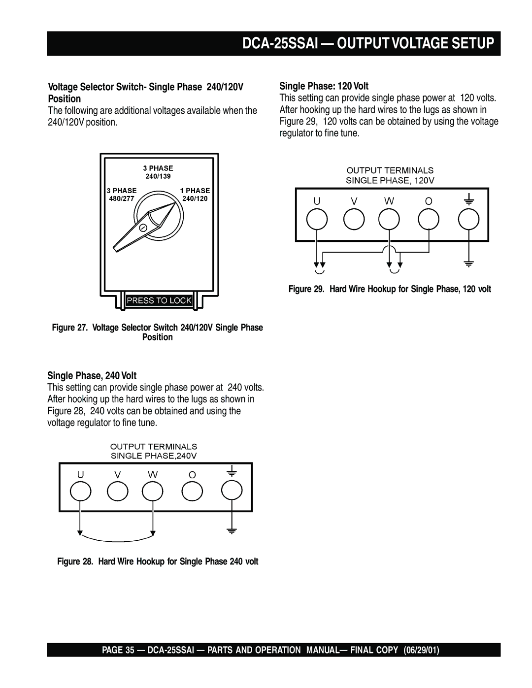 Multiquip DCA-25SSAI operation manual Voltage Selector Switch- Single Phase 240/120V Position, Single Phase 120 Volt 