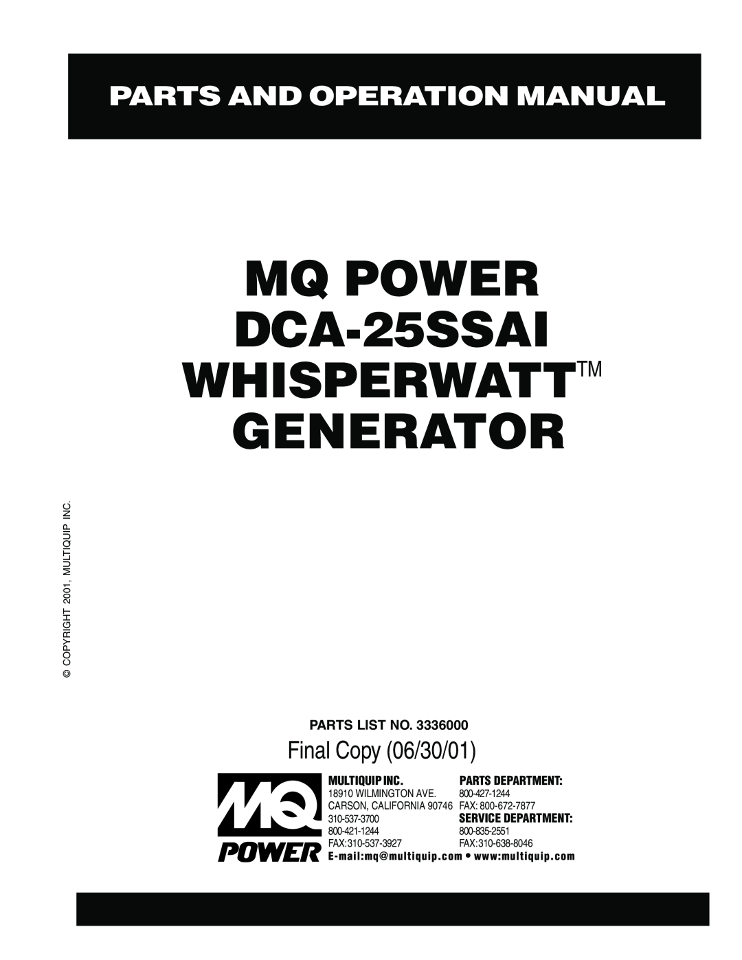 Multiquip operation manual Parts And Operation Manual, MQ POWER DCA-25SSAI WHISPERWATTTM GENERATOR, Final Copy 06/30/01 