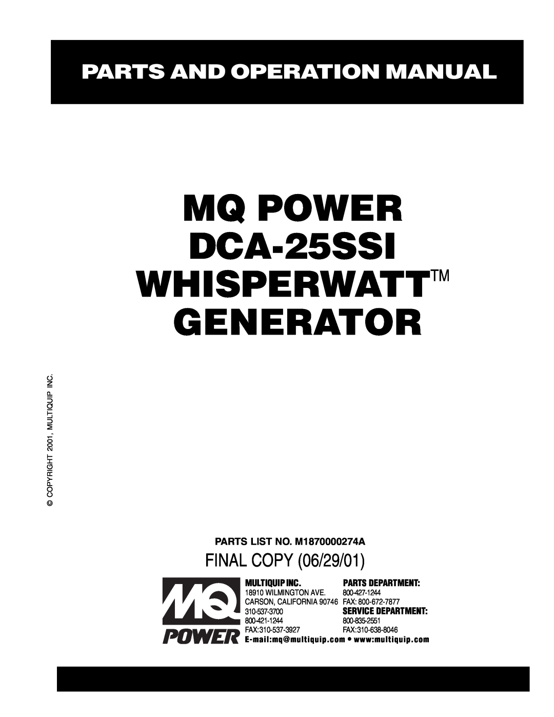 Multiquip operation manual Parts And Operation Manual, MQ POWER DCA-25SSI WHISPERWATTTM GENERATOR, FINAL COPY 06/29/01 