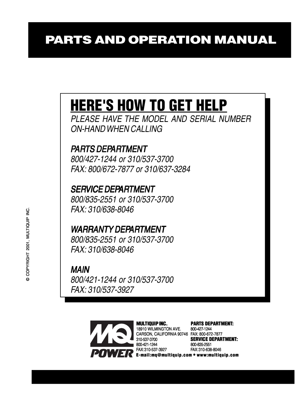 Multiquip DCA-25SSI Heres How To Get Help, Parts And Operation Manual, Main, 800/421-1244or 310/537-3700FAX: 310/537-3927 