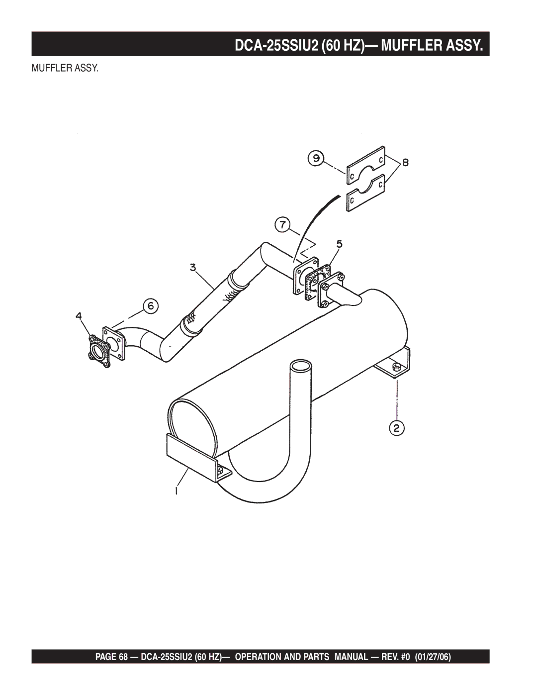 Multiquip operation manual DCA-25SSIU2 60 HZ- Muffler Assy 