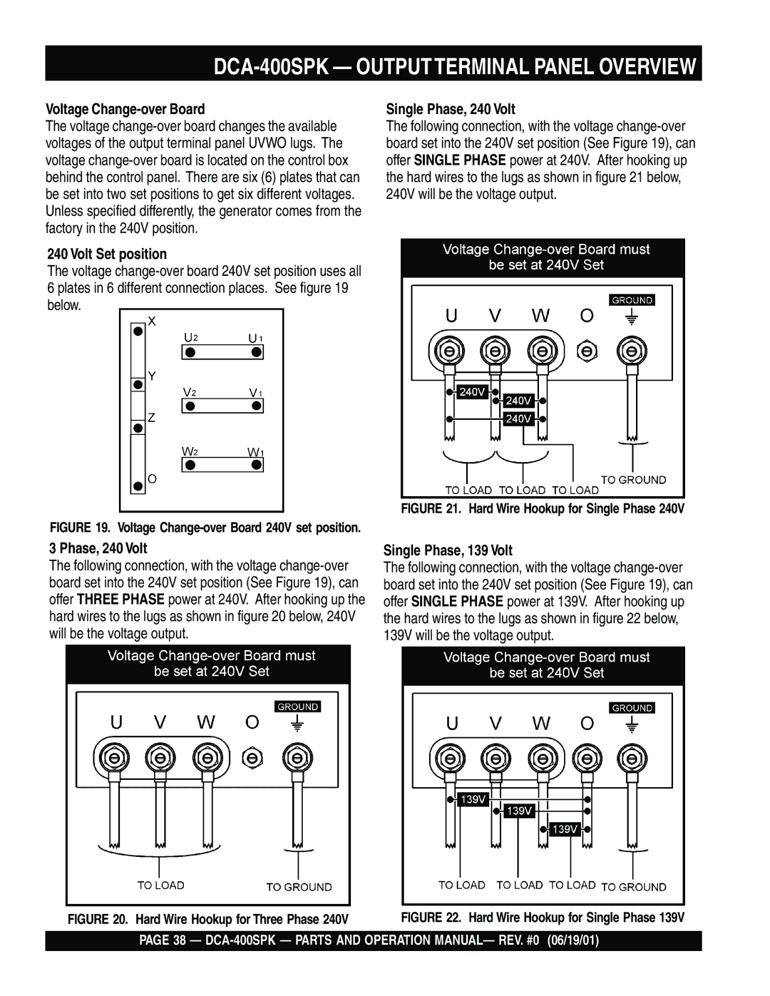 Multiquip DCA-400SPK Voltage Change-over Board, Volt Set position, Single Phase, 240 Volt, Single Phase, 139 Volt 