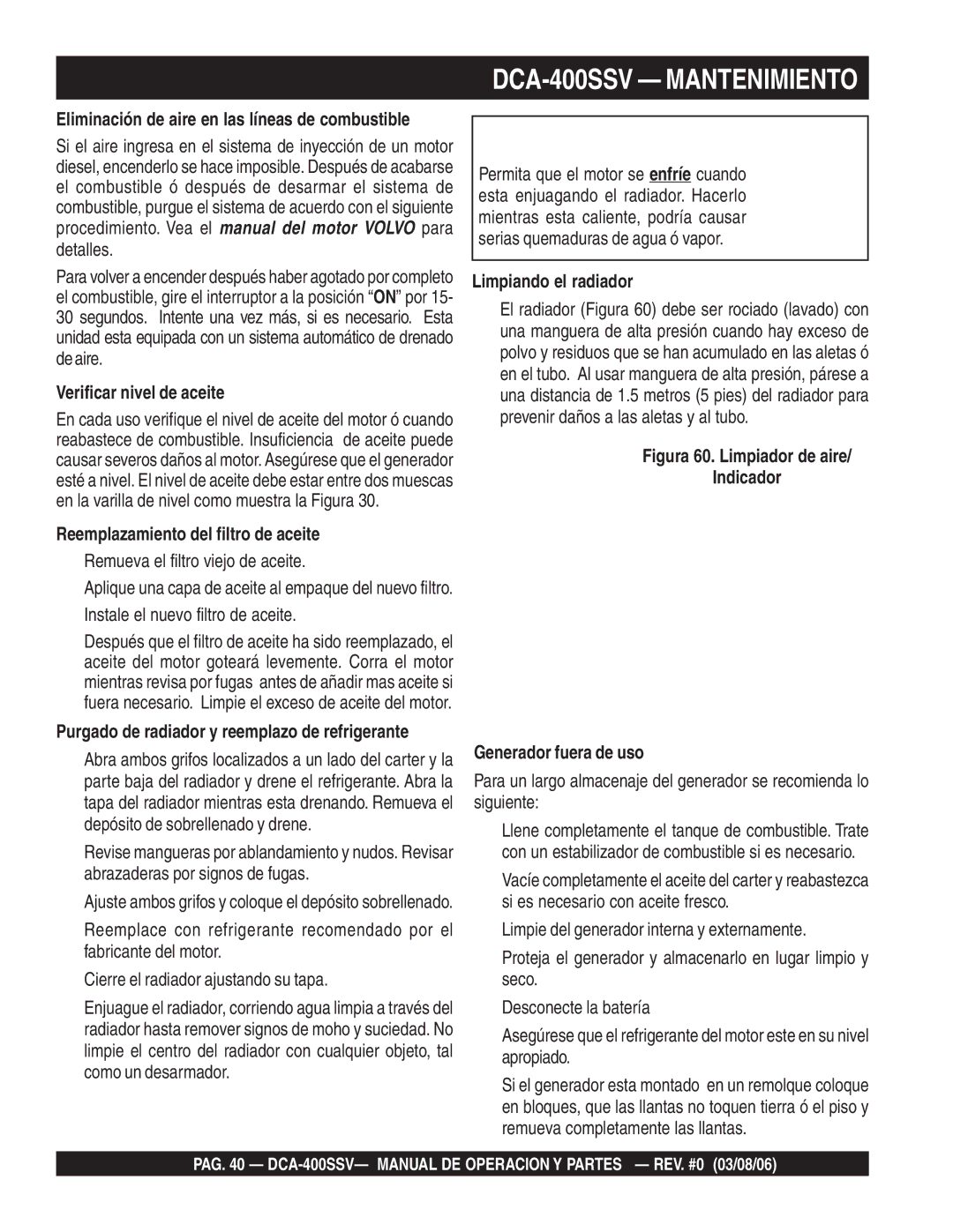 Multiquip DCA-400SSV Verificar nivel de aceite, Reemplazamiento del filtro de aceite, Remueva el filtro viejo de aceite 