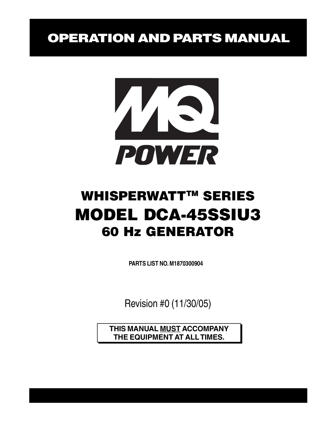 Multiquip operation manual Model DCA-45SSIU3, Parts List NO. M1870300904 