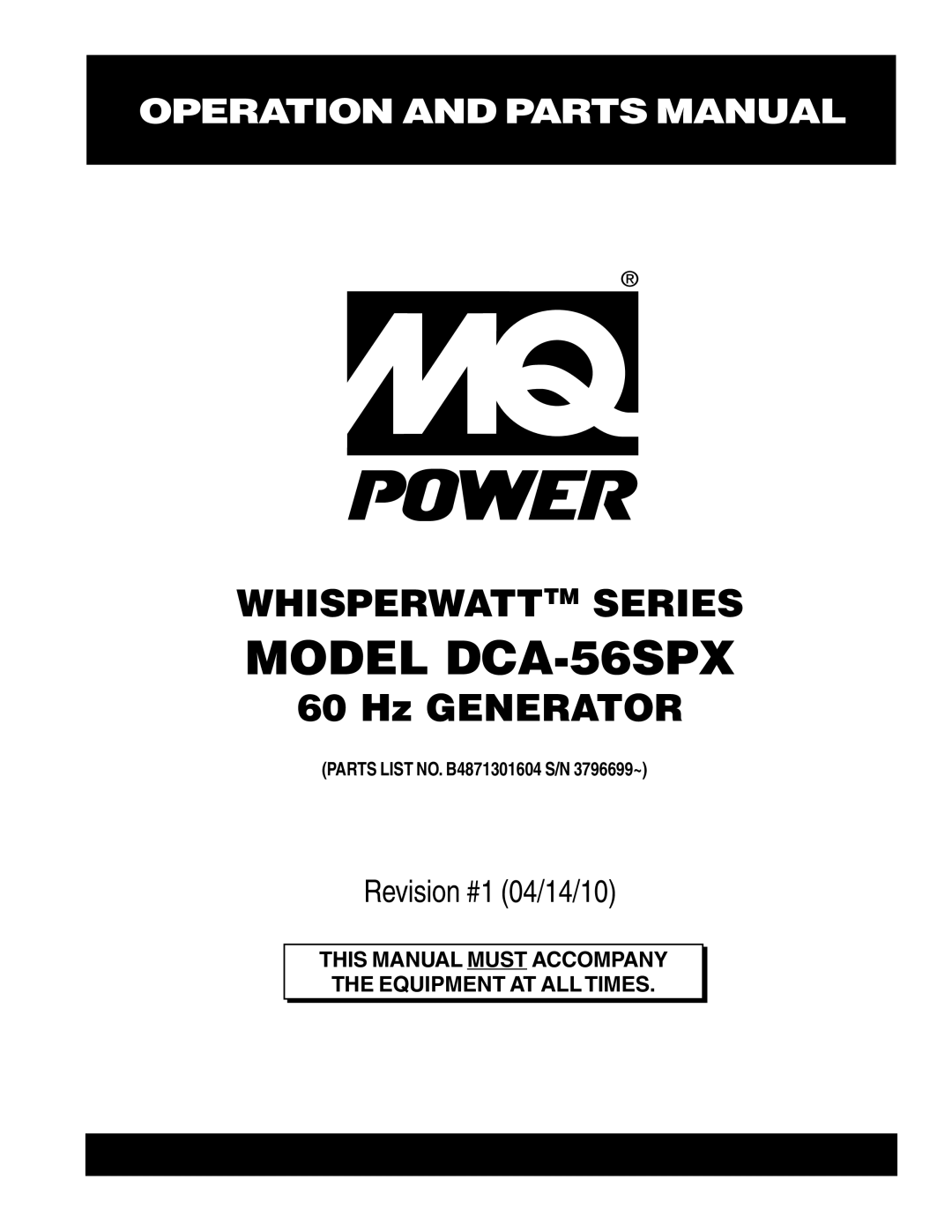 Multiquip operation manual Model DCA-56SPX, Parts List NO. B4871301604 S/N 3796699~ 