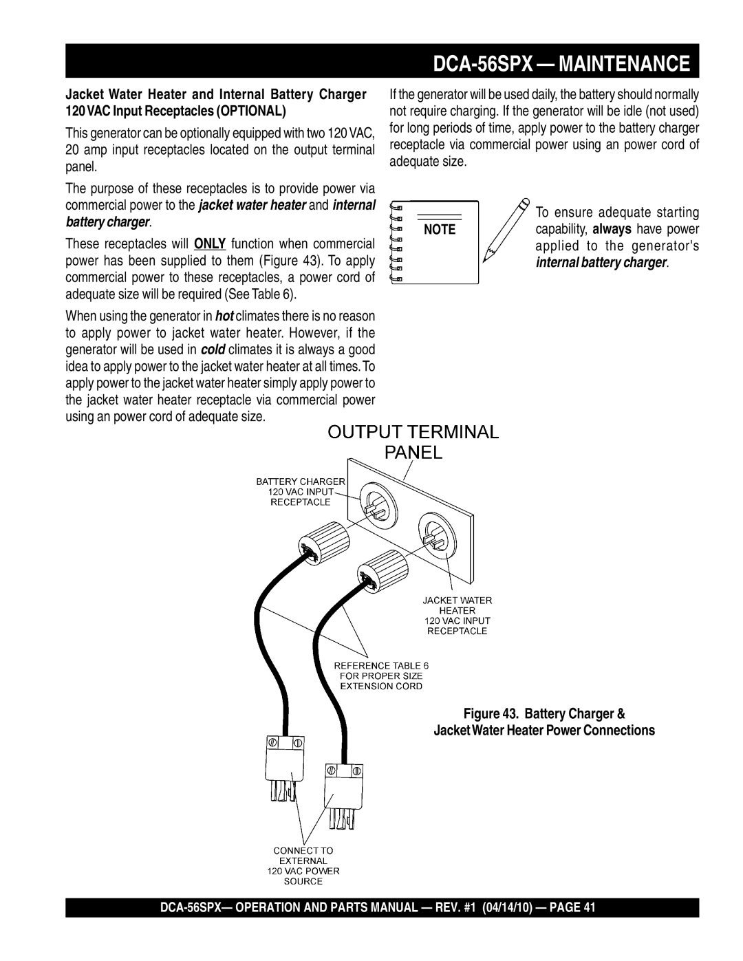 Multiquip DCA-56SPX operation manual To ensure adequate starting, Battery Charger JacketWater Heater Power Connections 