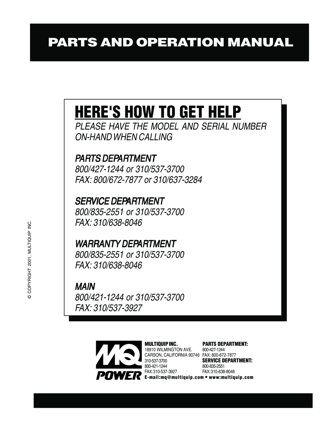 Multiquip DCA-60SS12 Heres How To Get Help, Parts And Operation Manual, Main, 800/421-1244or 310/537-3700FAX: 310/537-3927 