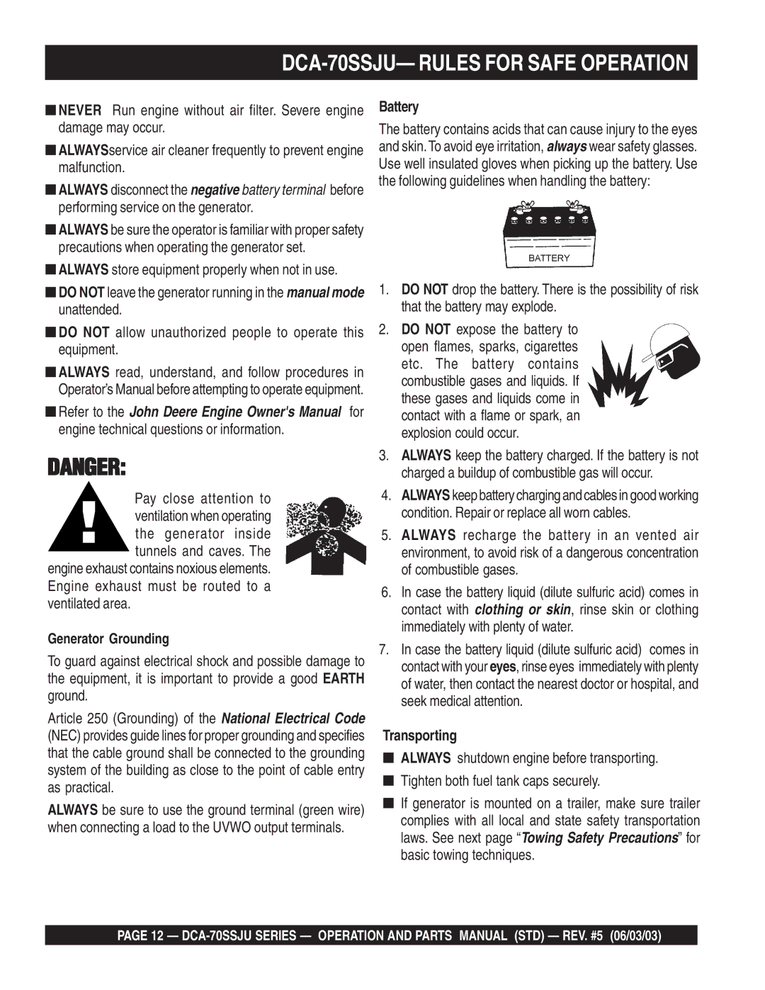 Multiquip DCA-70SSJU- Rules for Safe Operation, Battery, Transporting, Always store equipment properly when not in use 