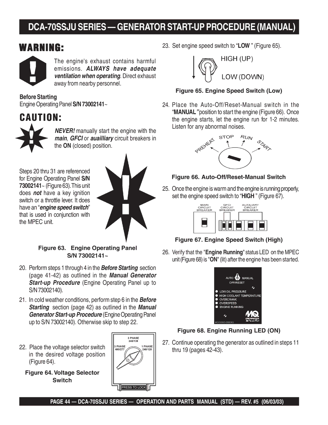 Multiquip DCA-70SSJU operation manual Set engine speed switch to LOW Figure, Engine Operating Panel S/N 73002141~ 