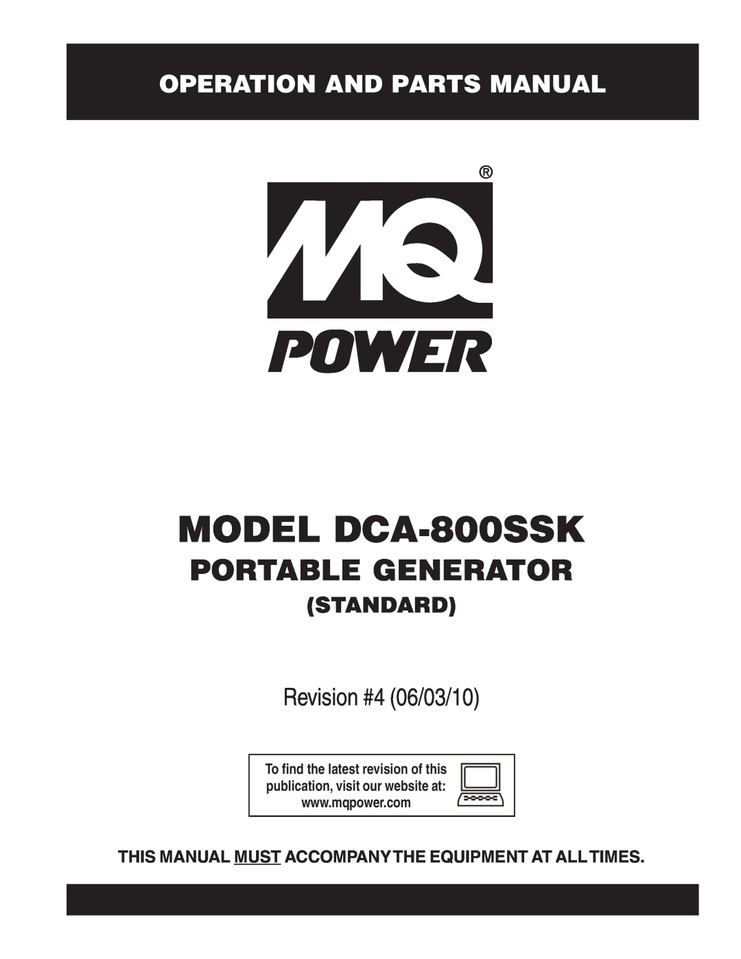 Multiquip operation manual Operation And Parts Manual, Standard, MODEL DCA-800SSK, Portable Generator 