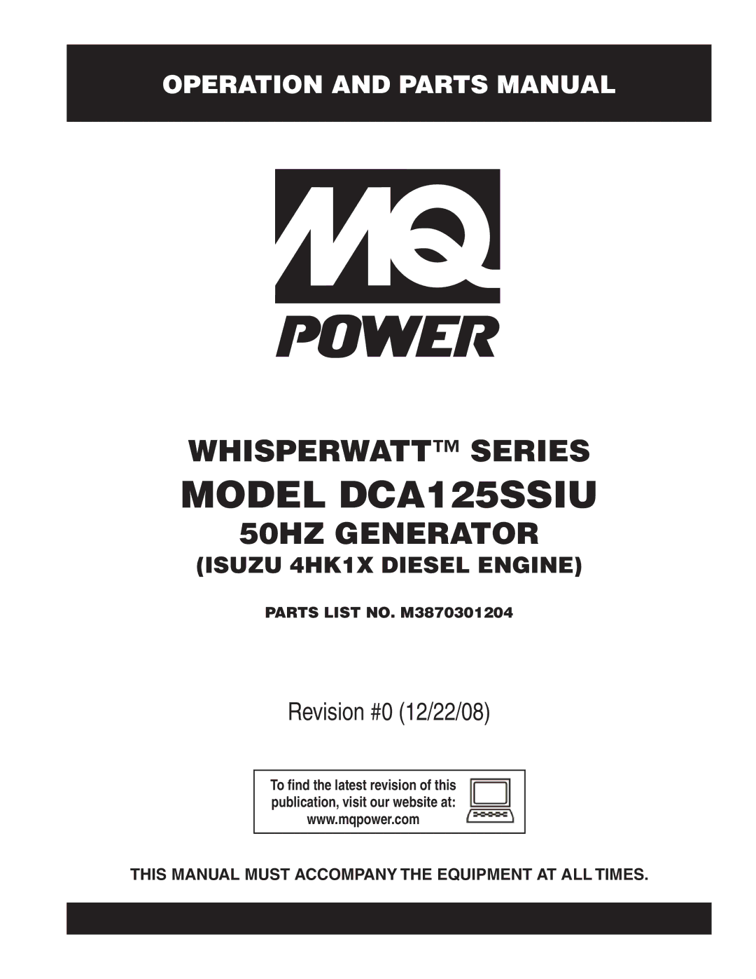 Multiquip manual Model DCA125SSIU, This Manual Must Accompany the Equipment AT ALL Times 