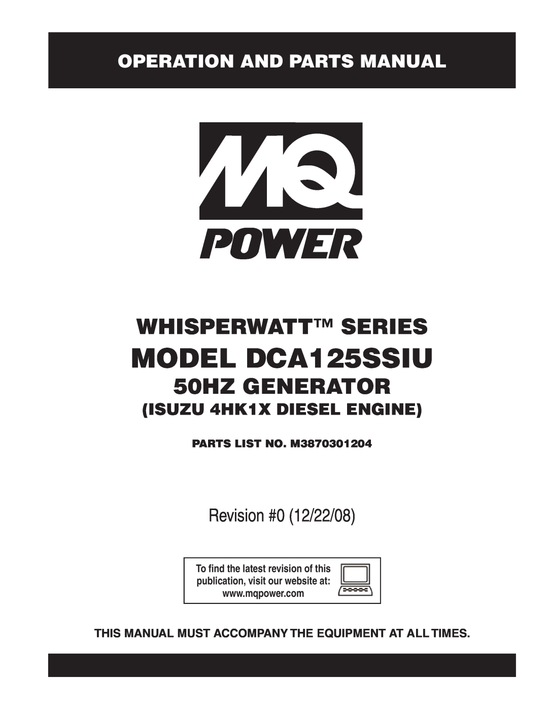 Multiquip manual Operation And Parts Manual, PARTS LIST NO. M3870301204, MODEL DCA125SSIU, Whisperwatt Series 