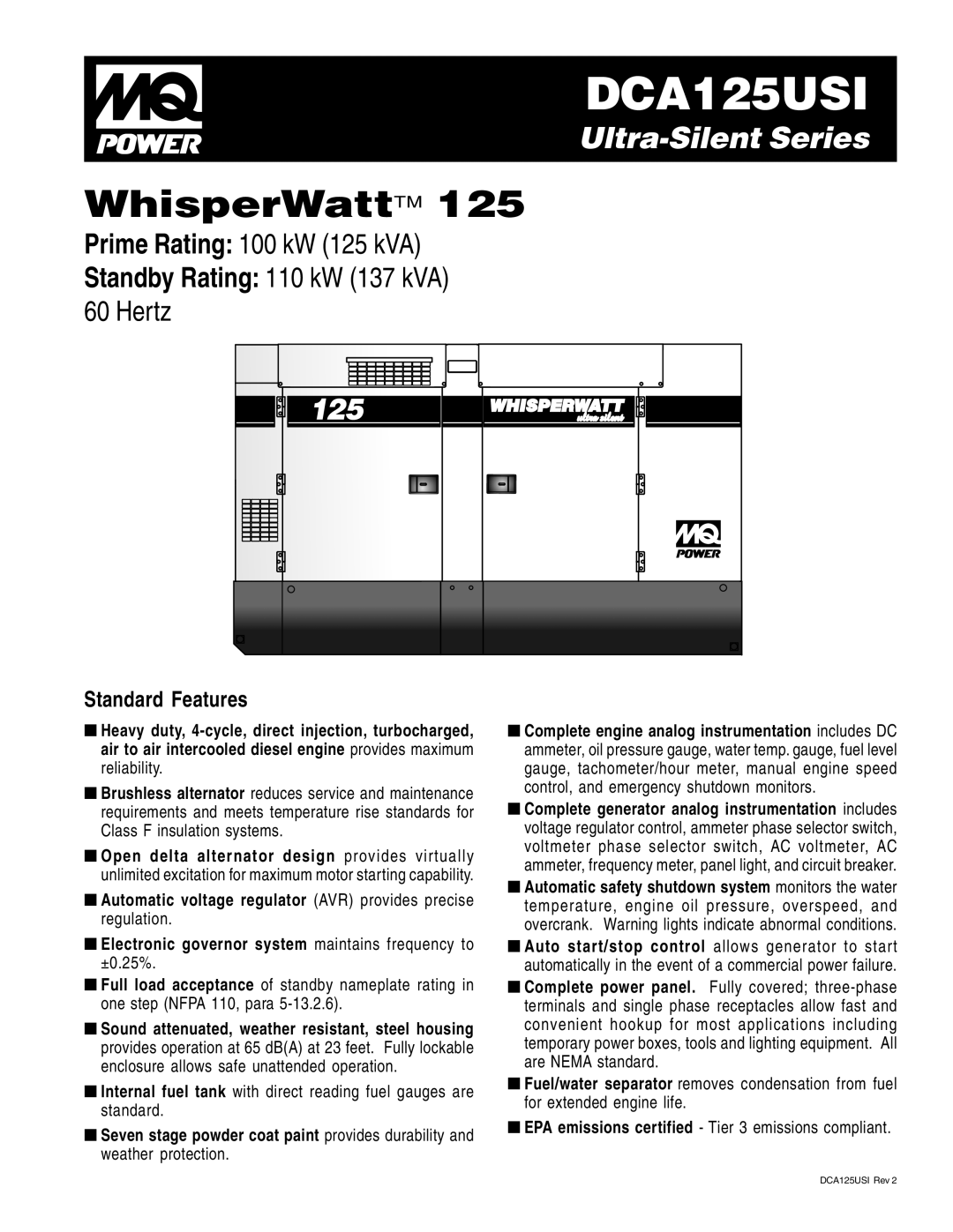 Multiquip DCA125USI manual Ultra-Silent Series, Standard Features, WhisperWattTM, Prime Rating 100 kW 125 kVA, Hertz 