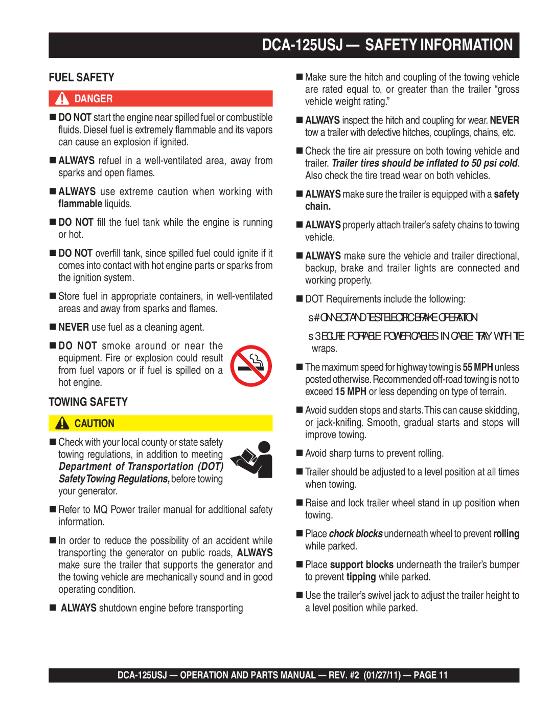 Multiquip DCA125USJ „ Never use fuel as a cleaning agent, From fuel vapors or if fuel is spilled on a hot engine 