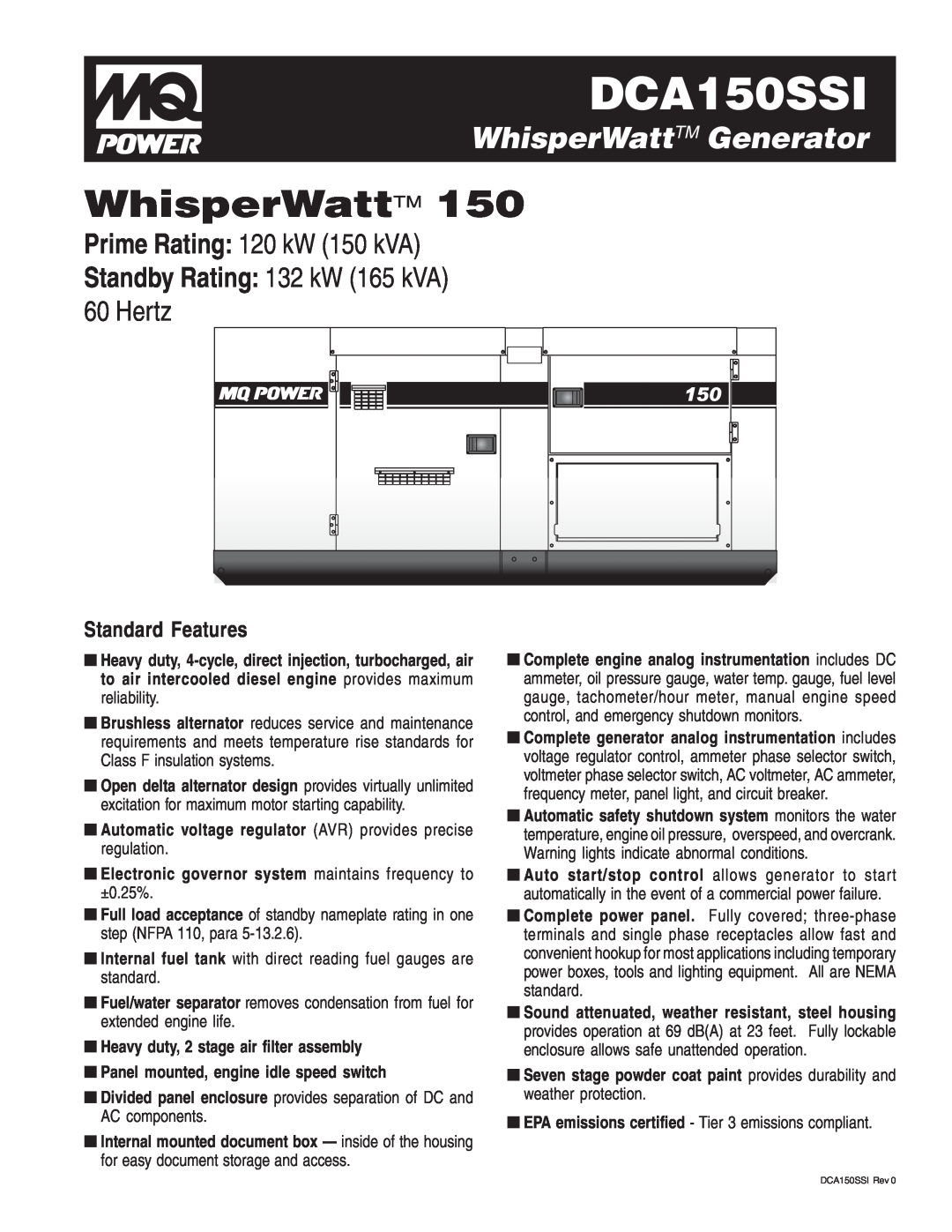 Multiquip DCA150SSI manual WhisperWattTM Generator, Standard Features, Prime Rating 120 kW 150 kVA, Hertz 