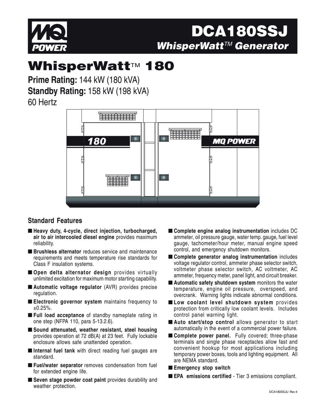 Multiquip DCA180SSJ manual WhisperWattTM Generator, Standard Features, Prime Rating 144 kW 180 kVA, Hertz 