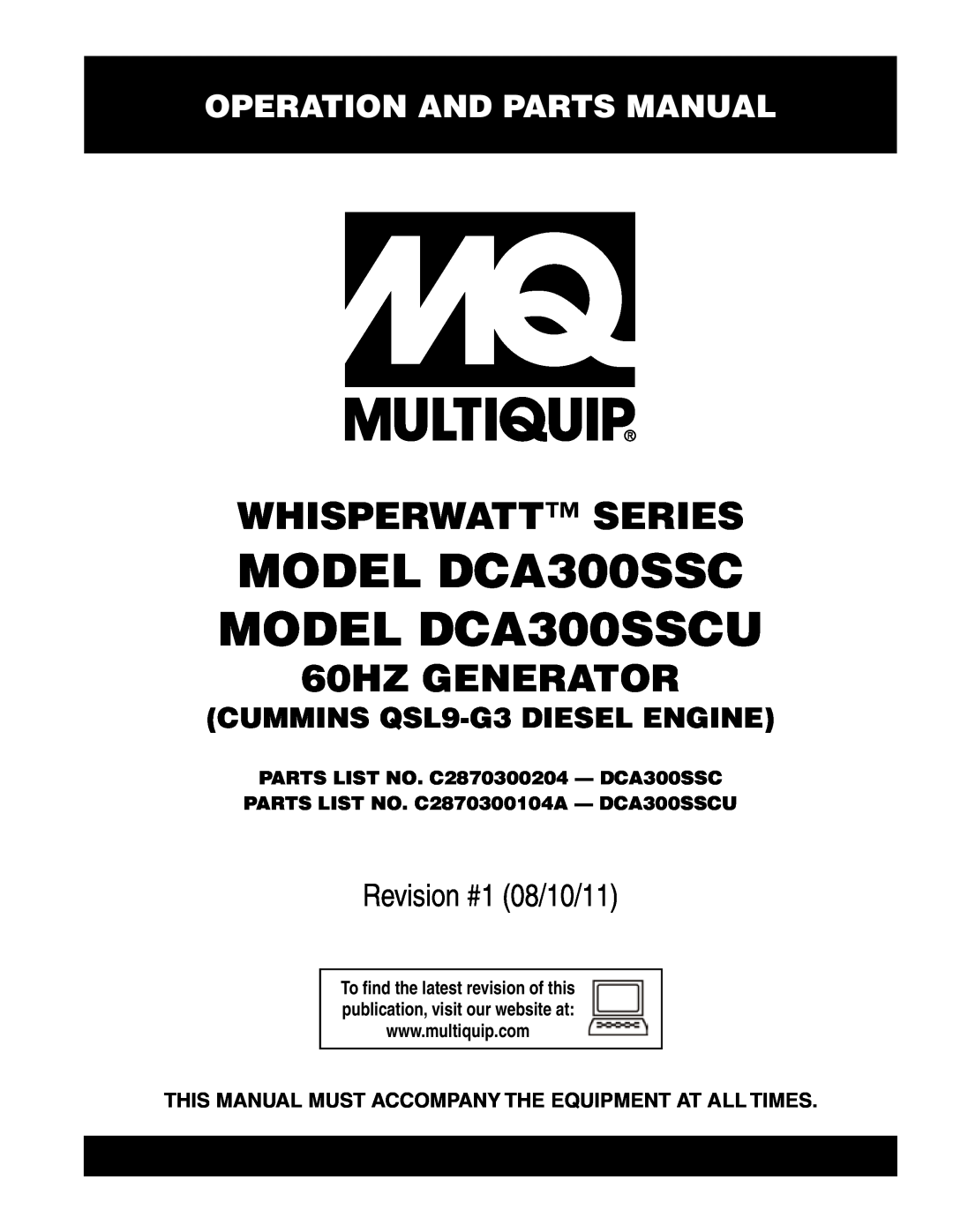 Multiquip DCA300SSCU manual Operation and Parts Manual, This Manual Must Accompany The Equipment At All Times 
