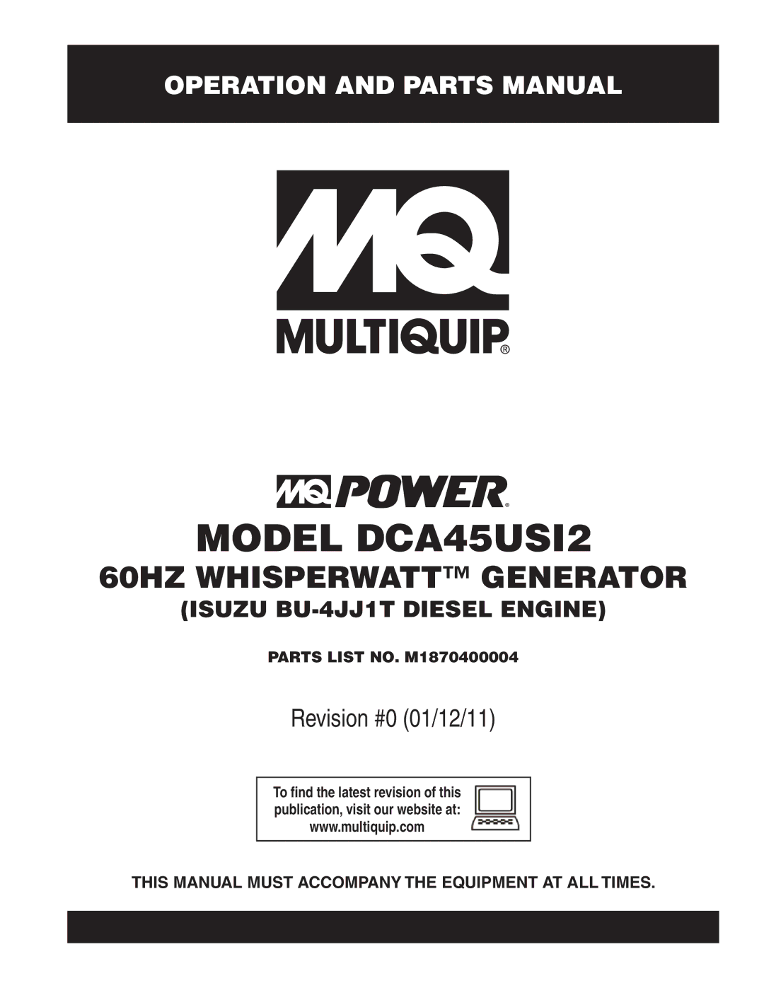 Multiquip manual Model DCA45USI2, This Manual Must Accompany the Equipment AT ALL Times 