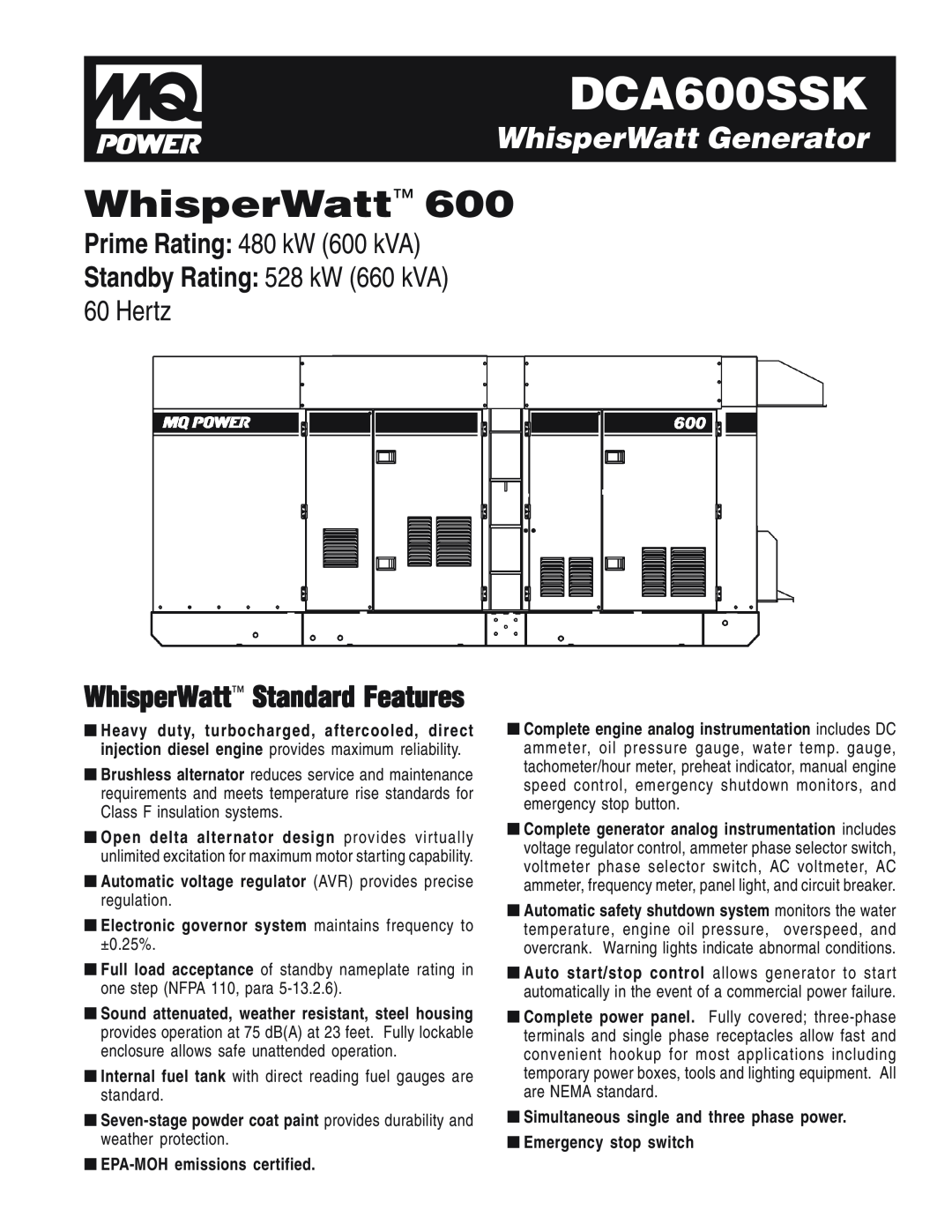 Multiquip DCA600SSK manual WhisperWatt Generator, Prime Rating 480 kW 600 kVA, Hertz, WhisperWatt Standard Features 