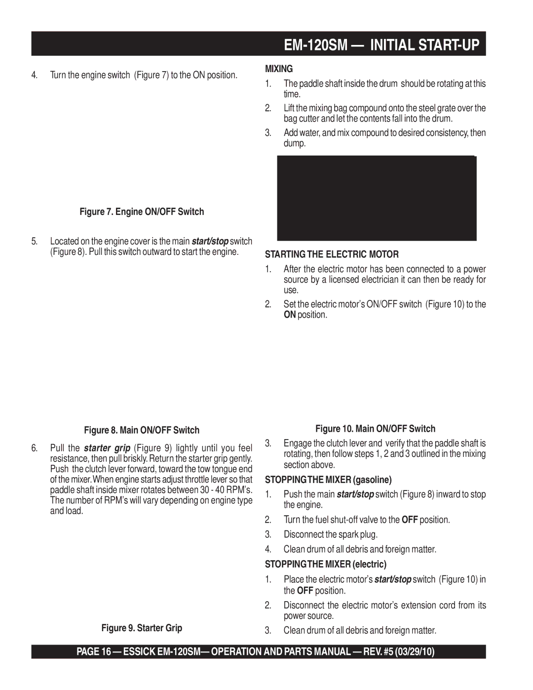 Multiquip manual EM-120SM Initial START-UP, Mixing, Starting the Electric Motor, Stoppingthe Mixer gasoline 