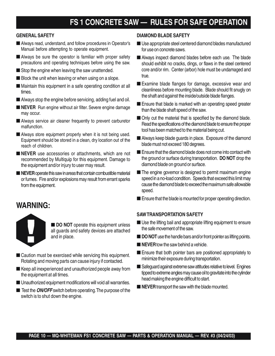 Multiquip operation manual FS 1 Concrete SAW Rules for Safe Operation, Stop the engine when leaving the saw unattended 