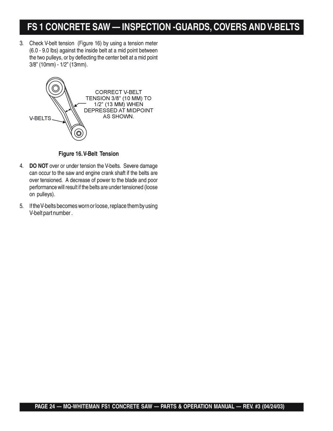 Multiquip FS 1 operation manual Belt Tension 