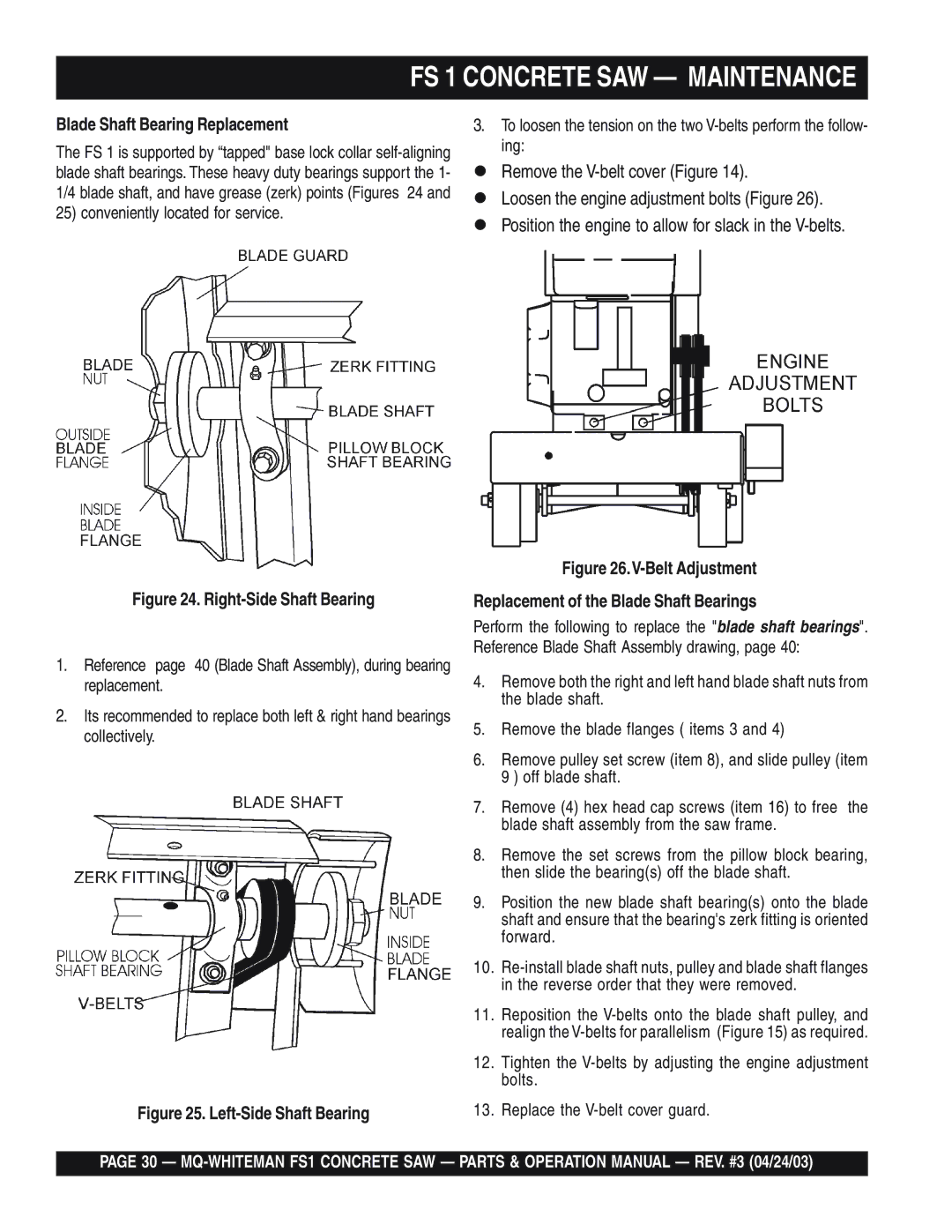 Multiquip FS 1 operation manual Blade Shaft Bearing Replacement, Right-Side Shaft Bearing 