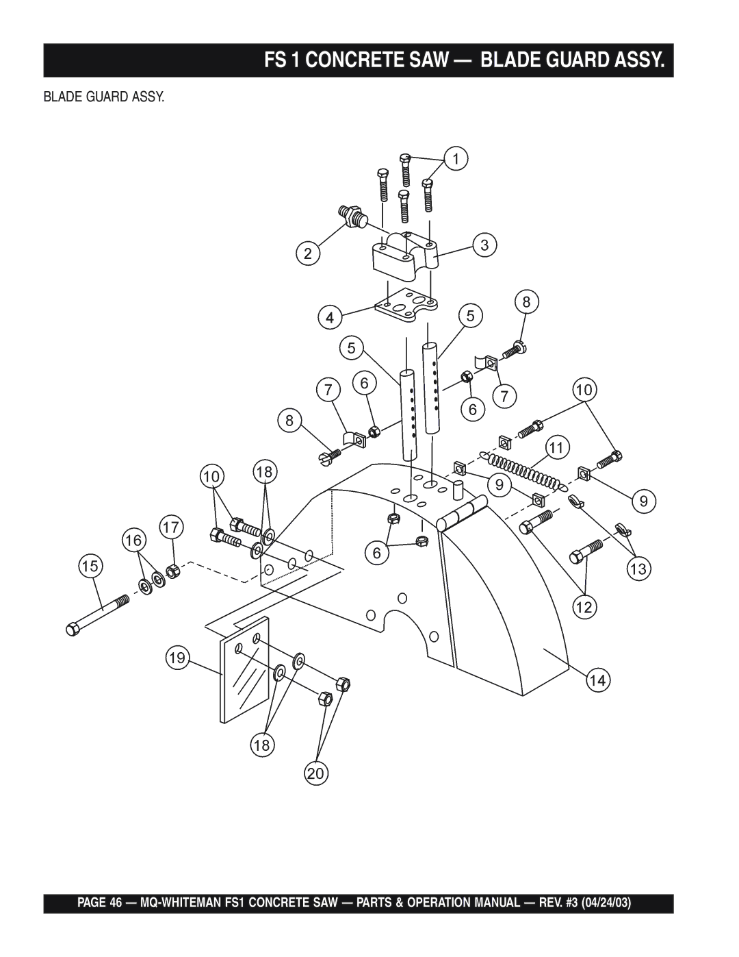 Multiquip operation manual FS 1 Concrete SAW Blade Guard Assy 