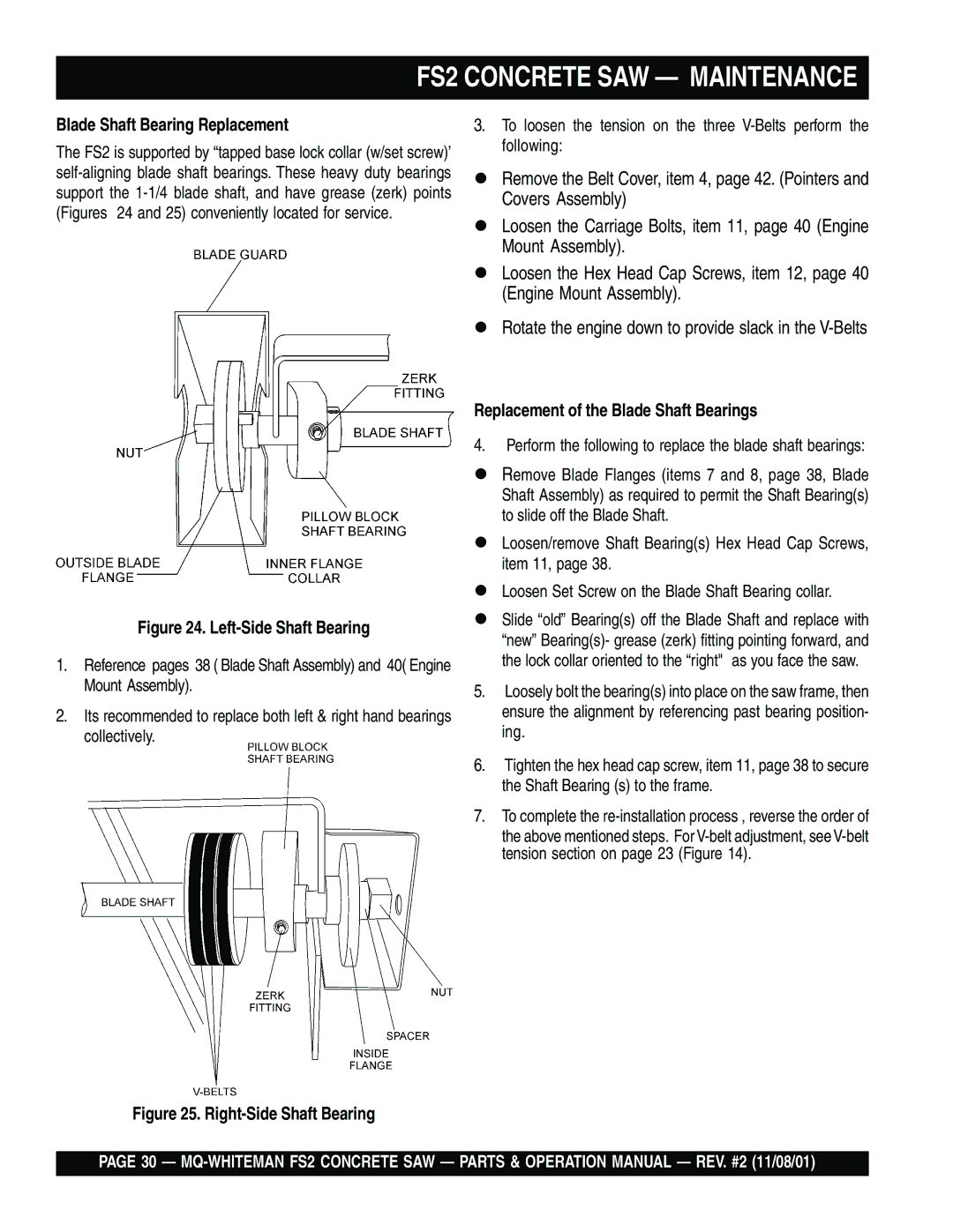 Multiquip FS2 operation manual Blade Shaft Bearing Replacement, Replacement of the Blade Shaft Bearings 