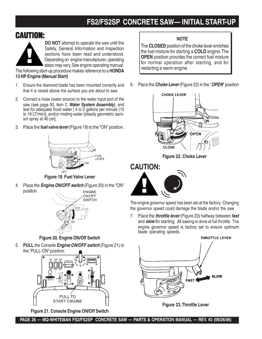 Multiquip operation manual FS2/FS2SP Concrete SAW- Initial START-UP, Place the Engine ON/OFF switch in the on position 