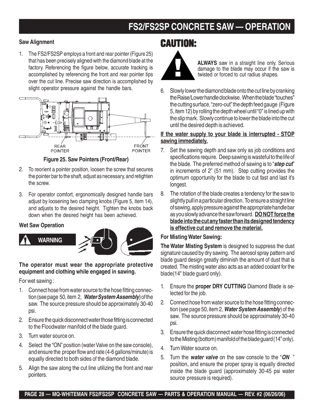 Multiquip FS2SP operation manual Saw Alignment, Wet Saw Operation, Turn water source on, For Misting Water Sawing 