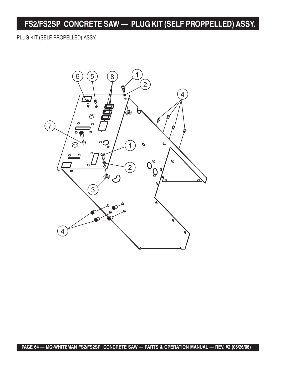 Multiquip operation manual FS2/FS2SP Concrete SAW Plug KIT Self Proppelled Assy 